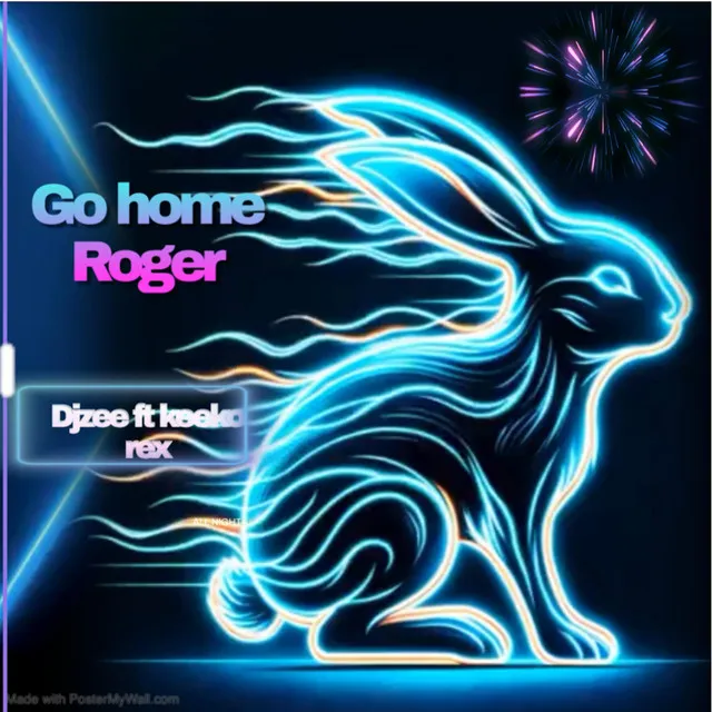 Go Home Roger