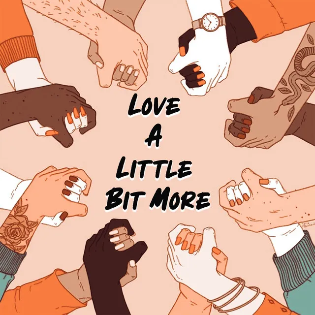 Love A Little Bit More