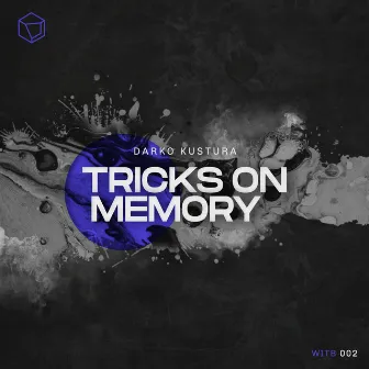 Tricks On Memory by Darko Kustura