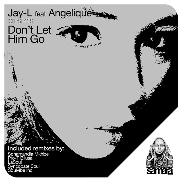 Don't Let Him Go - LaSoul Remix