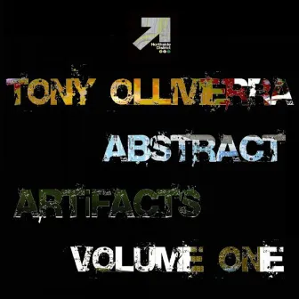 Abstract Artifacts, Vol. 1 by Tony Ollivierra