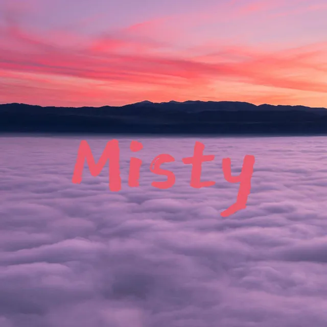 Misty