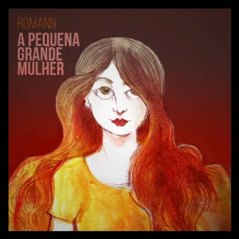 A Pequena Grande Mulher by Romann