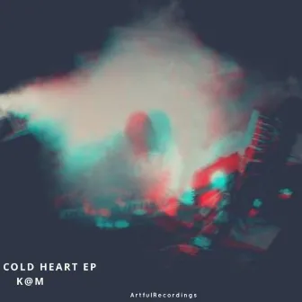 Cold Heart by K@M