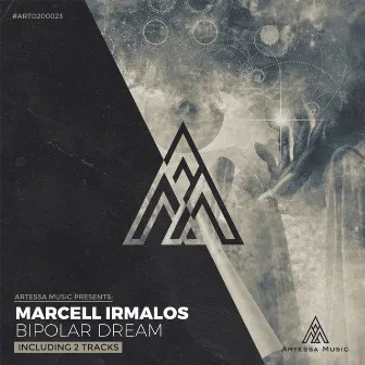 Bipolar Dream by Marcell Irmalos