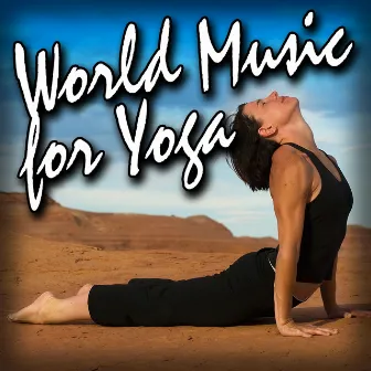 World Music for Yoga (Instrumental) by Craig Austin