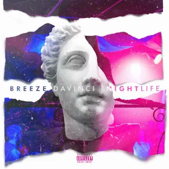 Nightlife by Breeze Davinci