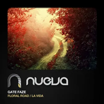 Floral Road / La Vida by Gate Faze