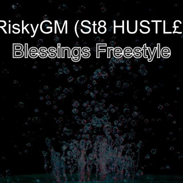 Blessings Freestyle