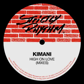 High On Love (Mixes) by Kimani