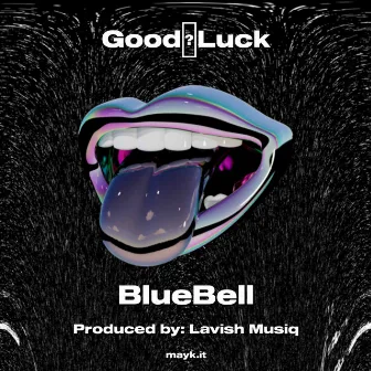 Good Luck by Bluebell