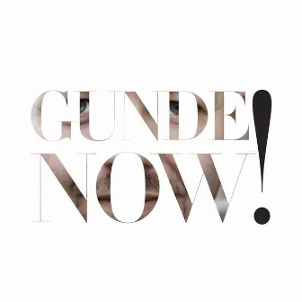 Now! by Henrik Gunde