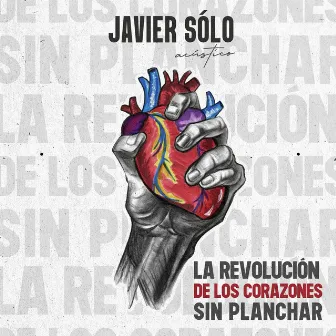 La Revolución de los Corazones sin Planchar (En Acústico) by Ricardo Marín