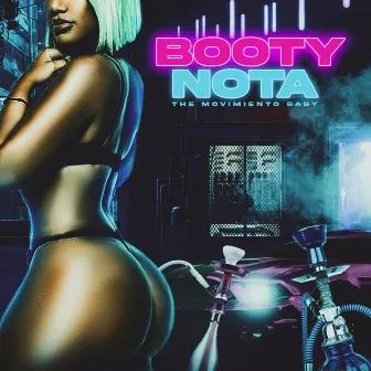 Booty Nota by The Movement Baby