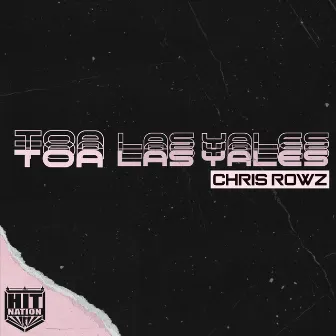 Toa las Yales by Chris Rowz