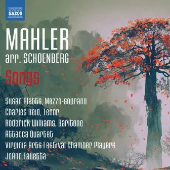 Mahler: Songs (Arr. A. Schoenberg) by Charles Reid