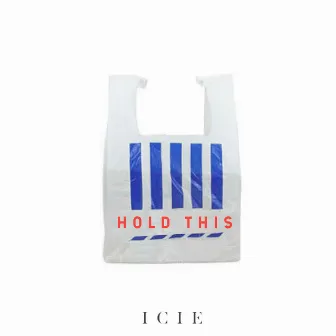 Hold This by Icie