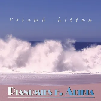 Voinmä Hittaa by Pianomies