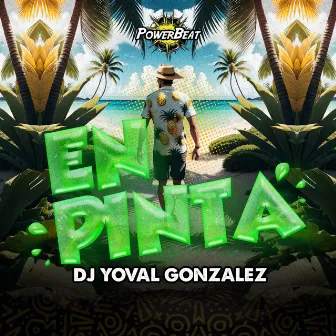 En Pinta by Dj yoval gonzalez