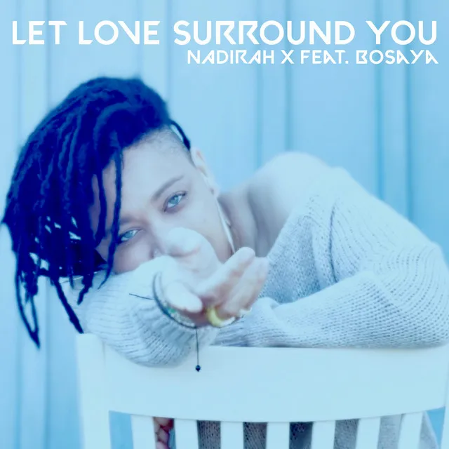 Let Love Surround You