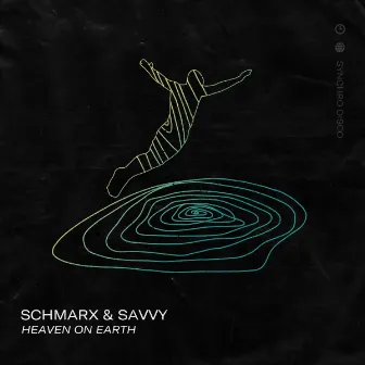 Heaven On Earth by Schmarx & Savvy