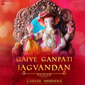 Gaiye Ganpati Jagvandan (Ganesh Vandana) [Zee Music Devotional] by Arpita Mukherjee