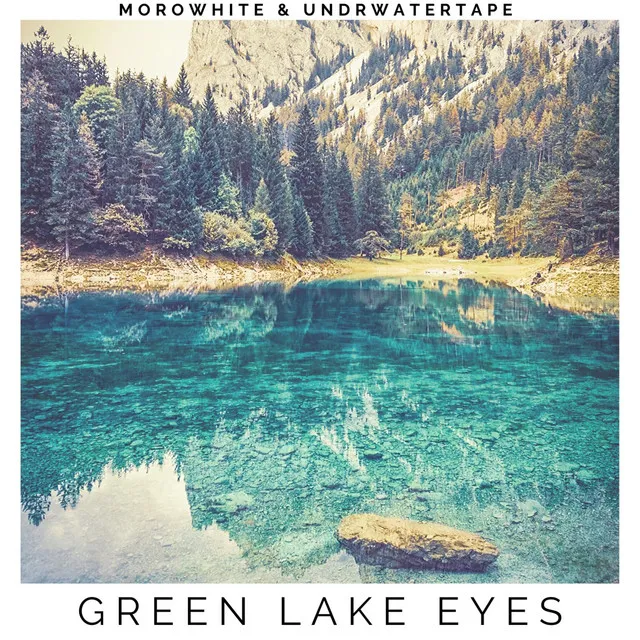 Green Lake Eyes