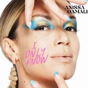 I only know (Radio Edit) by Anissa Damali