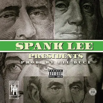 Presidents by Spank Lee