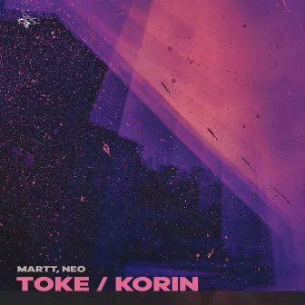 Toke / Korin by MARTT & NEO