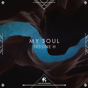 My Soul by Yassine H