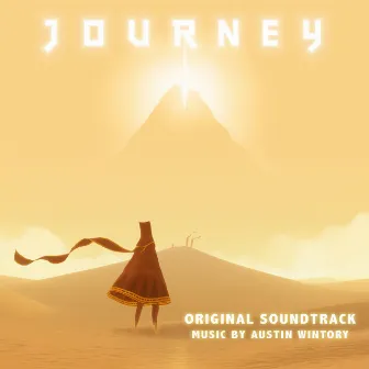 Journey (Original Video Game Soundtrack) by Austin Wintory