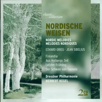 Grieg, E.: From Holberg's Time / Sibelius, J.: Karelia Suite / Finlandia / Valse Triste / Suite Champetre by Jörg-Peter Weigle