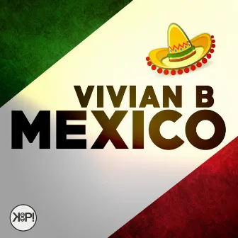 Mexico by Vivian B