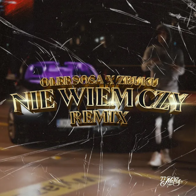 Nie Wiem Czy - Remix