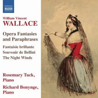 Wallace: Opera Fantasies and Paraphrases by William Vincent Wallace