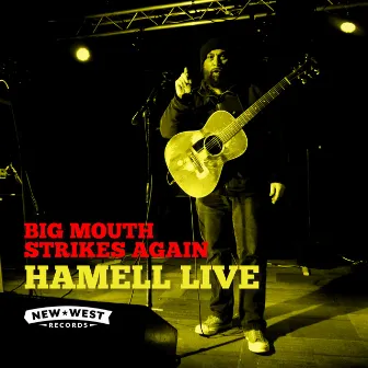 BIG MOUTH STRIKES AGAIN by Hamell on Trial