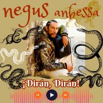 ¡Dirán, Dirán! by Negus Anbessa