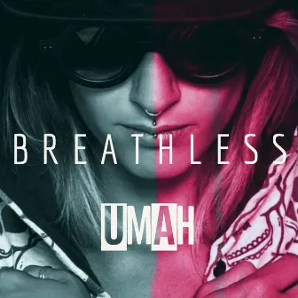 Breathless by Umah