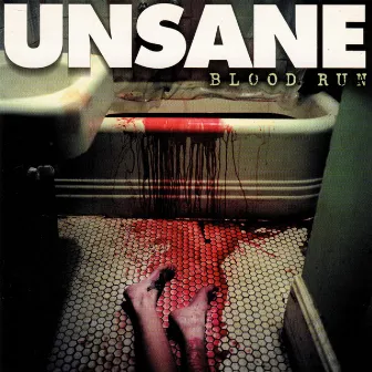 Blood Run by Unsane