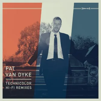 Technicolor Hi-Fi Remixes by Pat Van Dyke