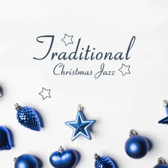 Traditional Christmas Jazz by Winter Dreams