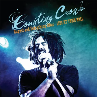 August & Everything After - Live at Town Hall by Counting Crows