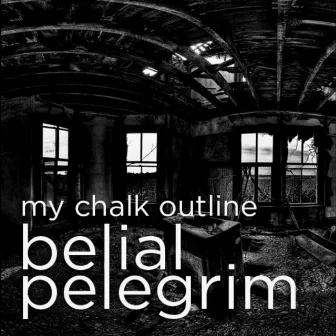 My Chalk Outline by Belial Pelegrim