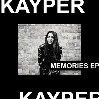 Memories EP by Kayper