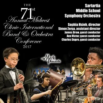 2017 Midwest Clinic: Sartartia Middle School Symphony Orchestra (Live) by Ann Victor