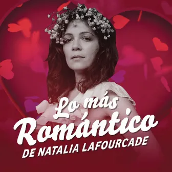 Lo Más Romántico de by Natalia Lafourcade