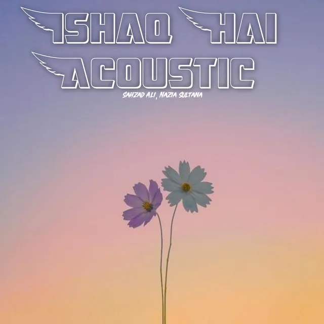 Ishq Hai - Acoustic Version