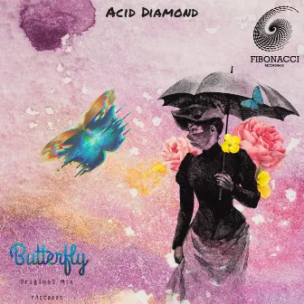 Butterfly (Original Mix) by Acid Diamond