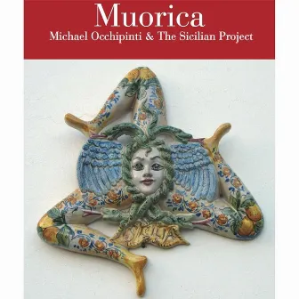 Muorica by Michael Occhipinti